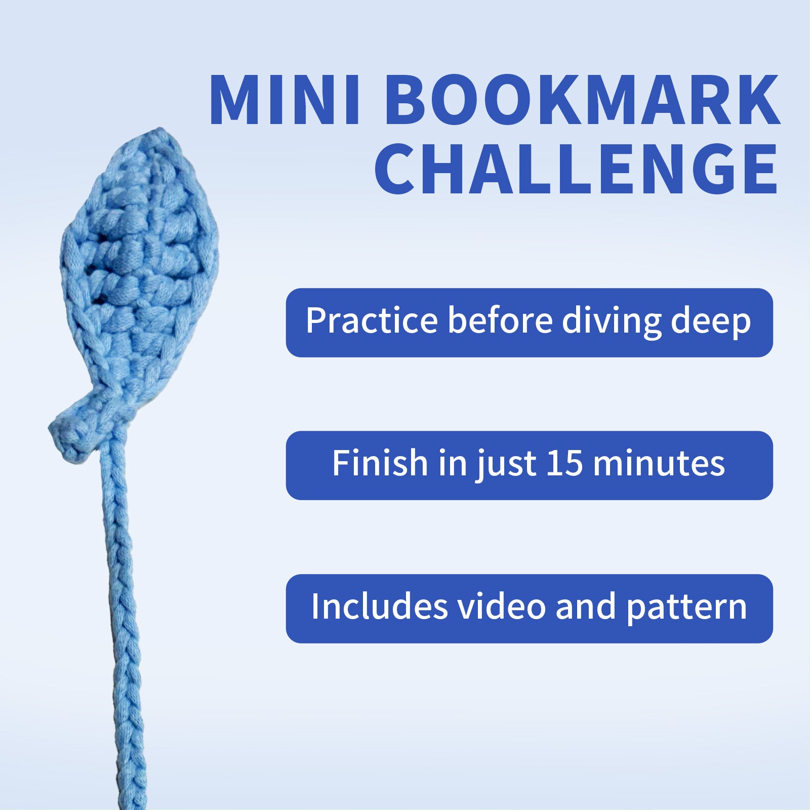 Blue crocheted bookmark with text about a mini bookmark challenge on a light blue background
